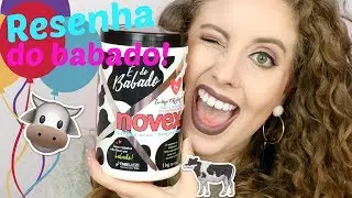 NOVEX É DO BABADO BY EVELYN REGLY DA EMBELLEZE