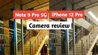 Redmi Note 9 Pro 5G Camera test vs iPhone 12 pro camera test