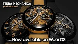 TERRA MECHANICA gold - animated WearOS watchface