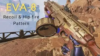 Apex Legends | Recoil and Hip-Fire Pattern for the EVA-8 AUTO