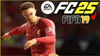 FIFA 19 - NEXT SEASON PATCH 2025 [FC 25] AlO | Faces, Squads, Gameplay | Update | 2025