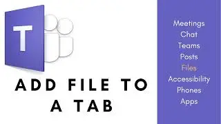 Microsoft Teams Files   Add file to a tab