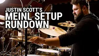 Meinl Cymbals - Justin Scott's Meinl Setup Rundown