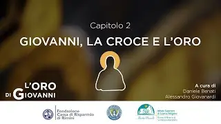 L'ORO DI GIOVANNI - La Croce e l'Oro