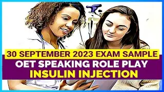 OET SPEAKING ROLE PLAY - INSULIN INJECTION - MIHIRAA