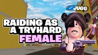 RAIDING AS A TRYHARD E GIRL #celex  BEST EXTERNAL ( STARS USED ⭐ )