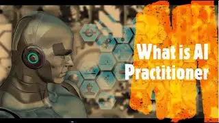 What is AI Practitioner