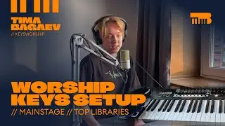 Worship Keys Setup // MainStage // Top Libraries