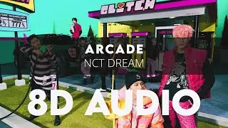 NCT DREAM - ARCADE 8D AUDIO [USE HEADPHONES] + Romanized Lyrics