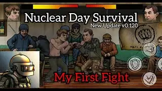 Nuclear day survival - First Fight