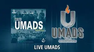 LIVE UMADS - 23/05/2020