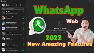 WhatsApp New Update And Features | 2022 |