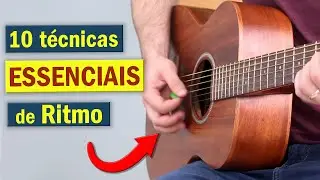 10 técnicas de Ritmo ESSENCIAIS que todo mundo deveria conhecer