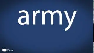 army ( pronunciation)