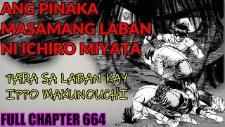Ang Pinaka Masamang Laban | Para sa Laban kay Ippo Makunouchi | Hajime No Ippo Chapter 664 Tagalog