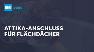Attika-Anschluss für Flachdächer mit Polar | BMI Icopal