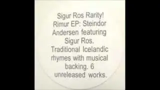 Sigur ros & Steindor Andersen - Rimur EP - Track 05