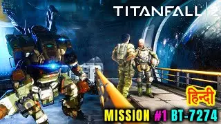 TITANFALL 2 - Mission #1 | BT-7274