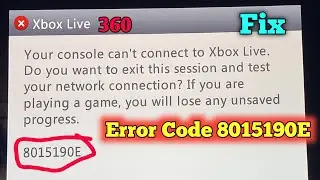 Xbox 360 Network Connection Problem | How to Fix Live Error 8015190E | Xbox 360 Server Down problem