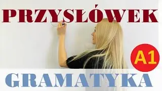 Polish for foreigners - przysłówek