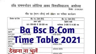 Rmlau Time Table 2021 | Ba Bsc B.com Time Table 2021 | Ba Bsc B.com Exam scheme 2021 pdf
