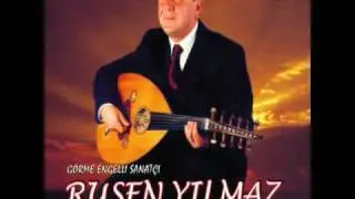 RUŞEN YILMAZ derdimi kimlere desem