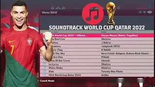 Soundtrack FIFA World Cup Qatar 2022 For PES 2017 By WinPES21