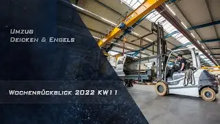 Deicken und Engels zieht um / Wochenrückblick 2022 KW11