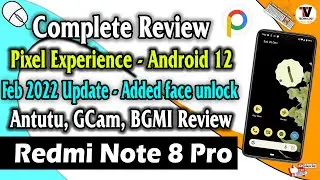 Pixel Experience Android 12 for Redmi Note 8 Pro (Antutu, GCam, BGMI Review) Feb 2022 Update 🔥🔥🔥🔥