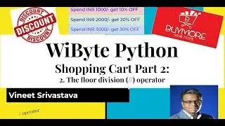2. Shopping Cart 2: What is the floor division operator, with examples?