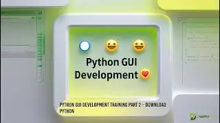 📤 Python GUI Development Training Part 2 – Download Python 🐍⬇️