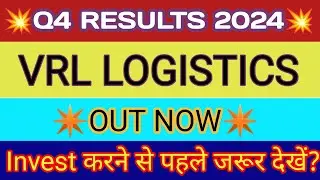 VRL Logistics Q4 Results 🔴 VRL Logistics Results Today 🔴 VRL Logistics Share Latest News
