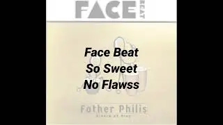 Father Philis - Face Beat (Official Lyrics)| Break Curfew Riddim