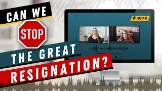 Can We STOP the Great Resignation: Are Mentorships the Answer?
