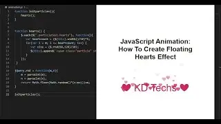 JavaScript Animation: How To Create Floating Hearts Effect | HTML CSS Animation + Source Code