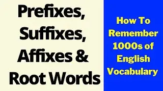 Prefixes Suffixes Affixes and Root Words | Build Strong English Vocabulary Competitive Exams