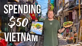 What Can $50 Get in VIETNAM (World's Cheapest Country)