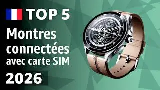 TOP-5: Les meilleures montres connectées avec carte SIM – Test 2026!
