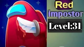 Red Impostor Level 31 Gameplay walkthrough solution