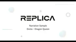 Greta - Dragon Queen (Narration Demo)