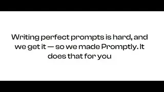 Promptly Teaser: Instantly Supercharge Your AI Prompts in Chrome