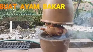 CARA BUAT AYAM BAKAR DALAM PASU BUNGA??!!