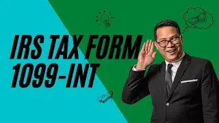 Internal Revenue Service - Form 1099-INT, Interest Income
