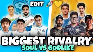 Biggest Rivlry Of Bgmi - Soul Vs Godlike - Edit | Soul Vs Godlike Edit 🚀💛