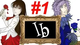Ib Lets Play #1- 