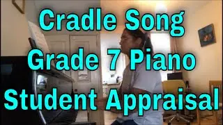 Cradle Song Grade 7 ABRSM Piano Student Appraisal