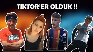 TİKTOK’ER OLDUK !! (AŞIRI CRİNGE İÇERİR!)