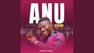 Anu Lo Soro