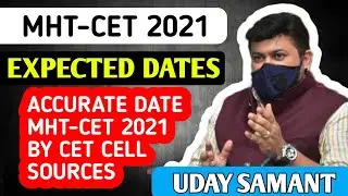 MHT CET 2021 EXAM DATE | MOST EXPECTED DATES | MHT CET 2021 | MH CET 2021 EXAM DATE