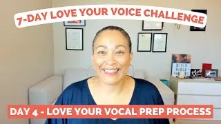 Day 4 - Vocal Warm Up + Warm Down + Vocal Rest Prep Process | 7-Day Love Your Voice Challenge